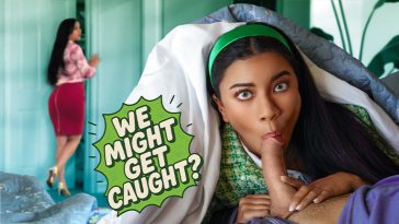 We Might Get Caught? That Only Makes My Stepdaddy’s Dick Taste Better