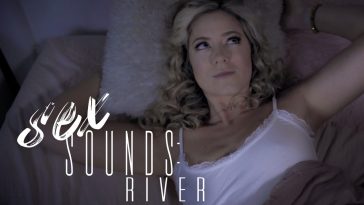 Sex Sounds: River